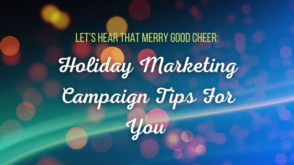 Holiday Marketing Campaign Holiday Marketing Campaign